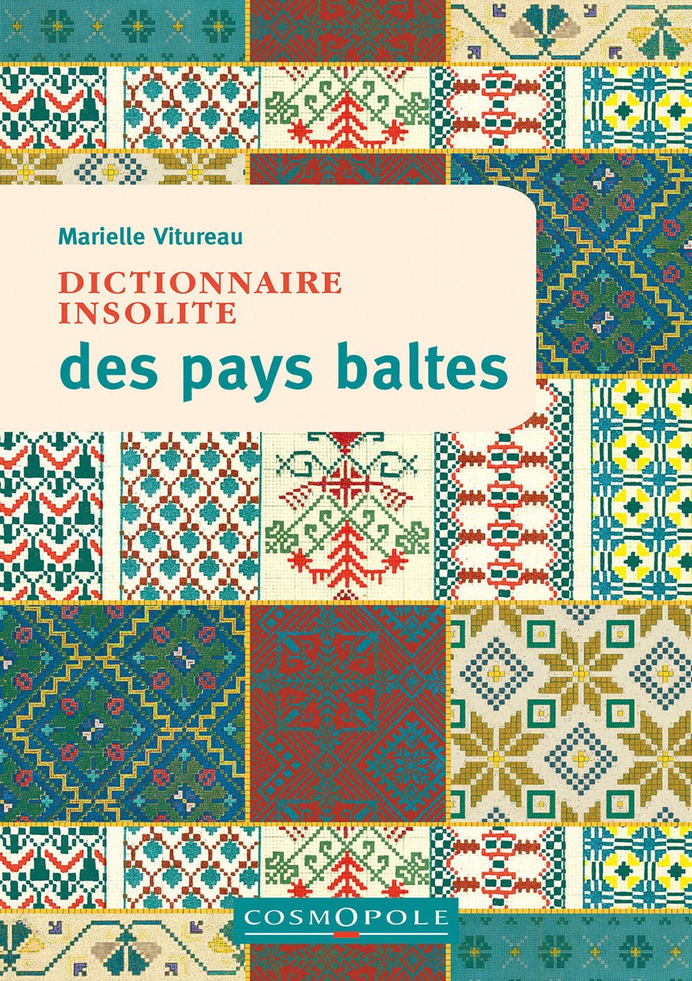 Dictionnaire insolite des pays baltes: Estonie, Lettonie, Lituanie Leisure, Home & Garden