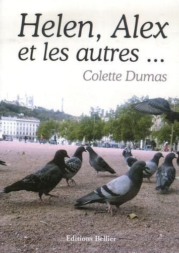 Helen, Alex et les autres... book