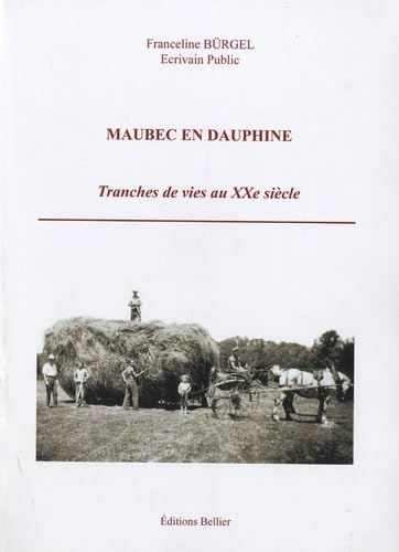 Maubec en Dauphine: Tranches de vie au XXe siècle book