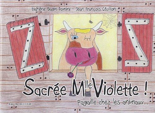 Sacrée Mlle Violette !: Pagaille chez les animaux... book