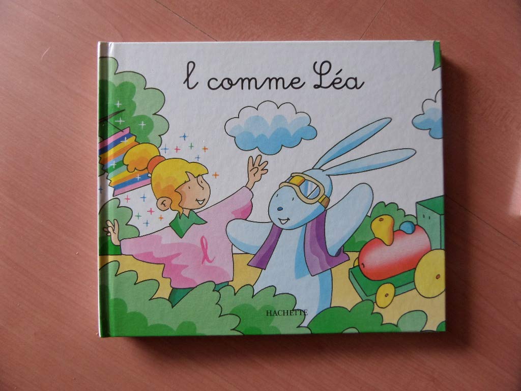 l comme Léa (Collection: Mes Premiers pas vers la lecture) book