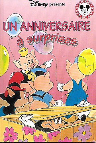 Un anniversaire à surprises (Mickey - Club du Livre) book