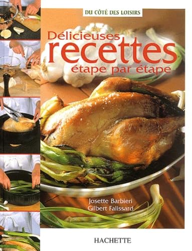Délicieuses recettes étape par étape book