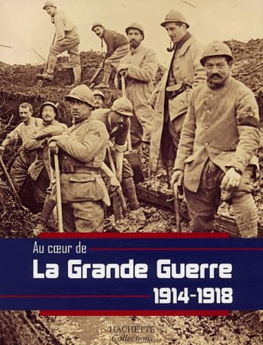 La Grande Guerre, 1914-1918 book