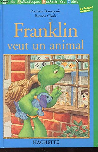 Franklin veut un animal Books