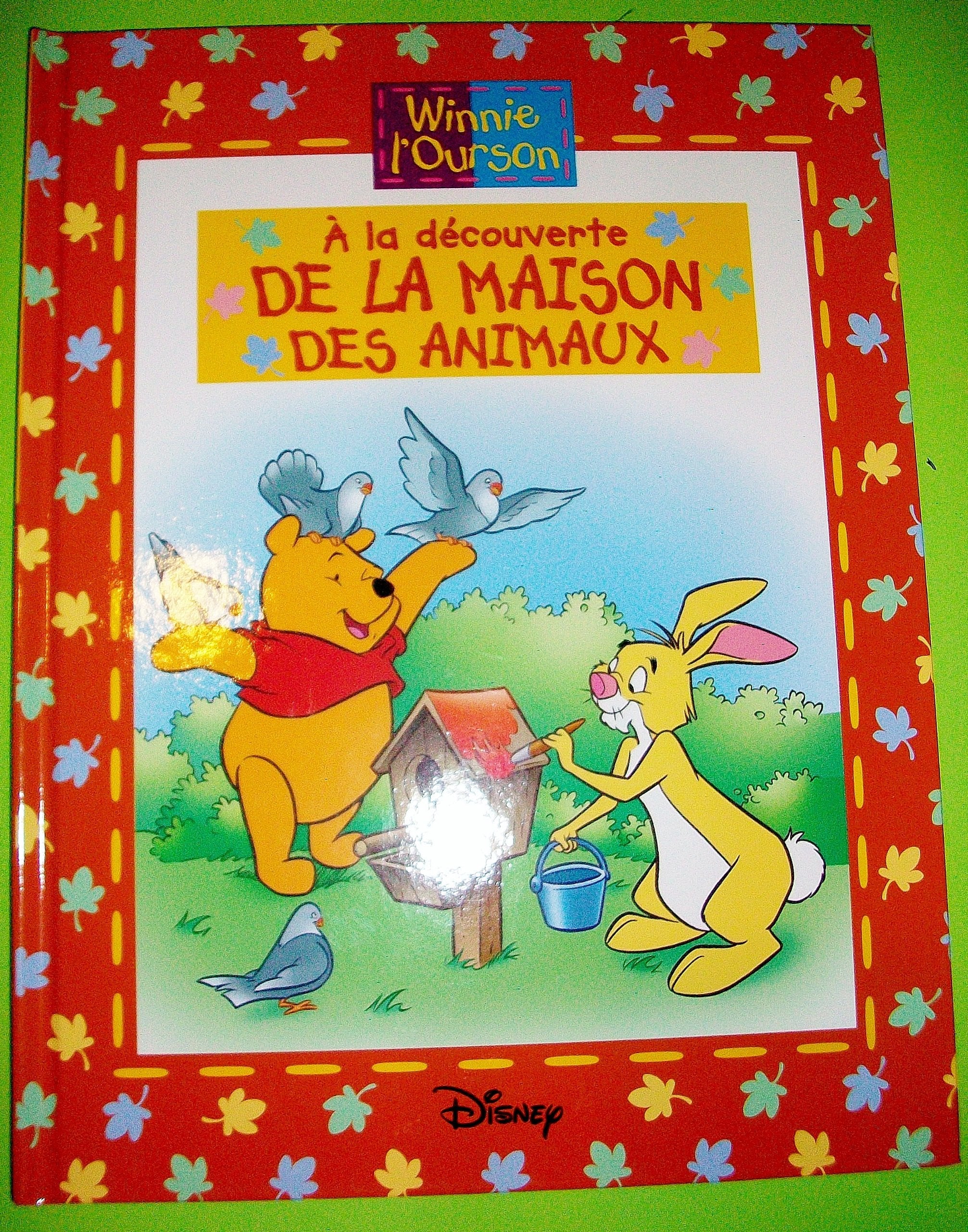 WINNIE L'OURSON : A la découverte de la maison des animaux book