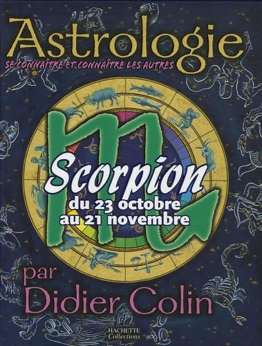 Scorpion: Du 23 Octobre au 21 Novembre book