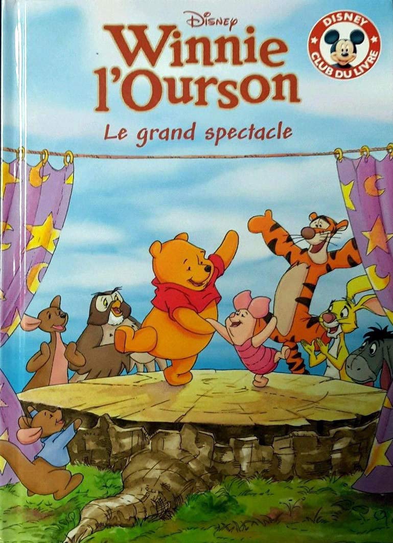Club du livre: Winnie l'ourson :Le grand spectacle Books
