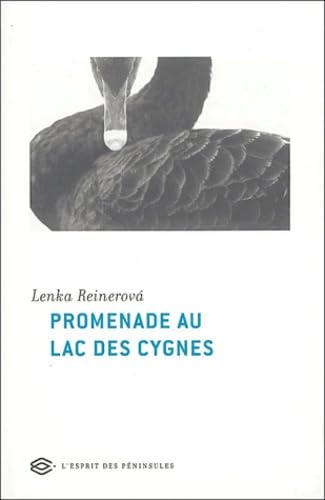 Promenade au lac des cygnes: Suivi de Chez moi à Prague, et parfois aussi ailleurs, et de Café de rêve d'une Pragoise Books