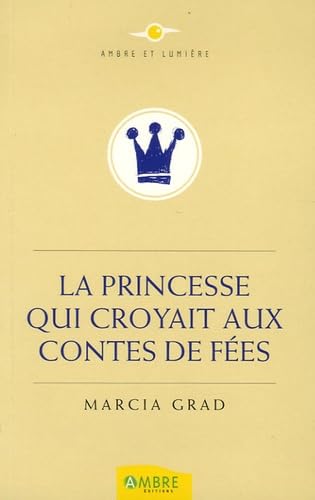 La Princesse qui croyait aux Contes de Fées Books