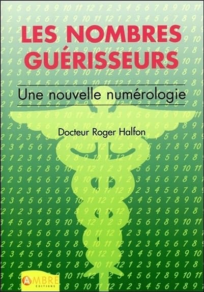 Les nombres guérisseurs - Une nouvelle numérologie book