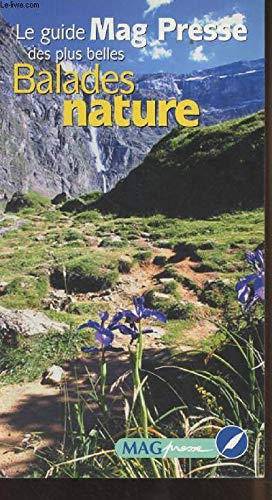 Le guide Mag Presse des plus belles balades nature book