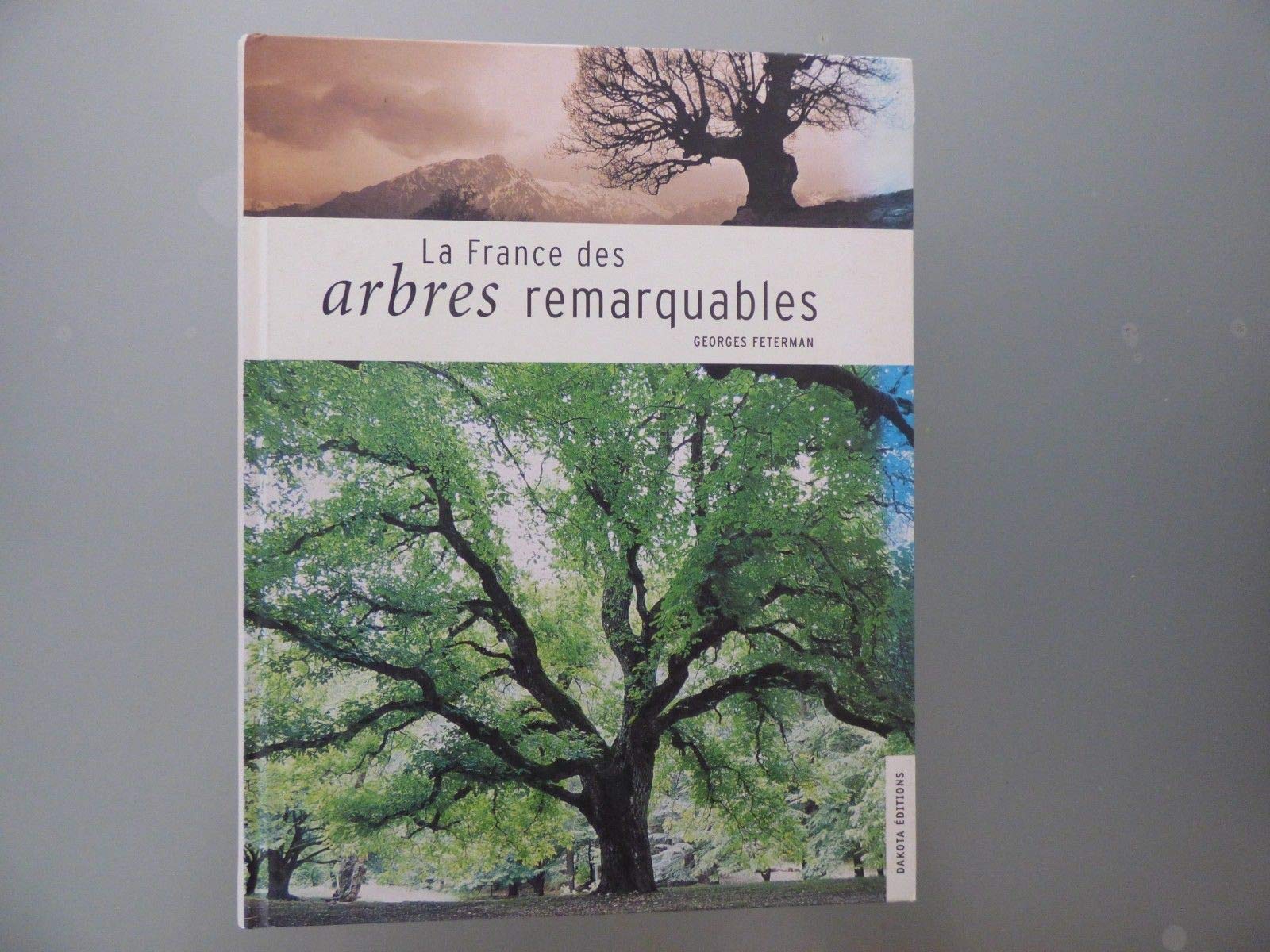 La France des arbres remarquables Nature & Animals
