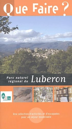 Que faire dans le Parc naturel régional du Lubéron 2004 book