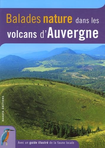 Balades nature dans les volcans d'Auvergne book