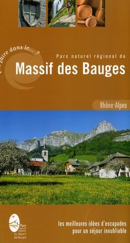 Que faire dans le PNR du Massif des Bauges book