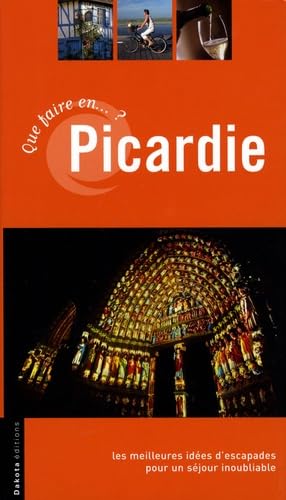 Que faire en... ? Picardie book