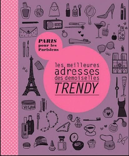 Les meilleures adresses des demoiselles trendy book