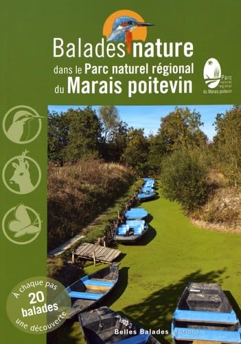 Balades nature dans le Parc naturel régional du Marais poitevin Books