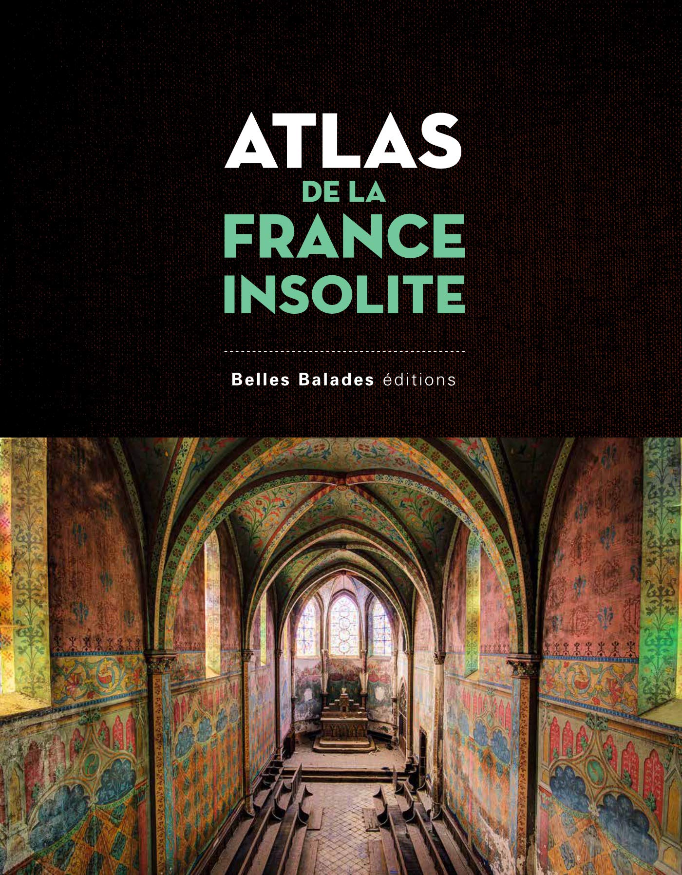 Atlas de la France insolite Film, Art & Culture