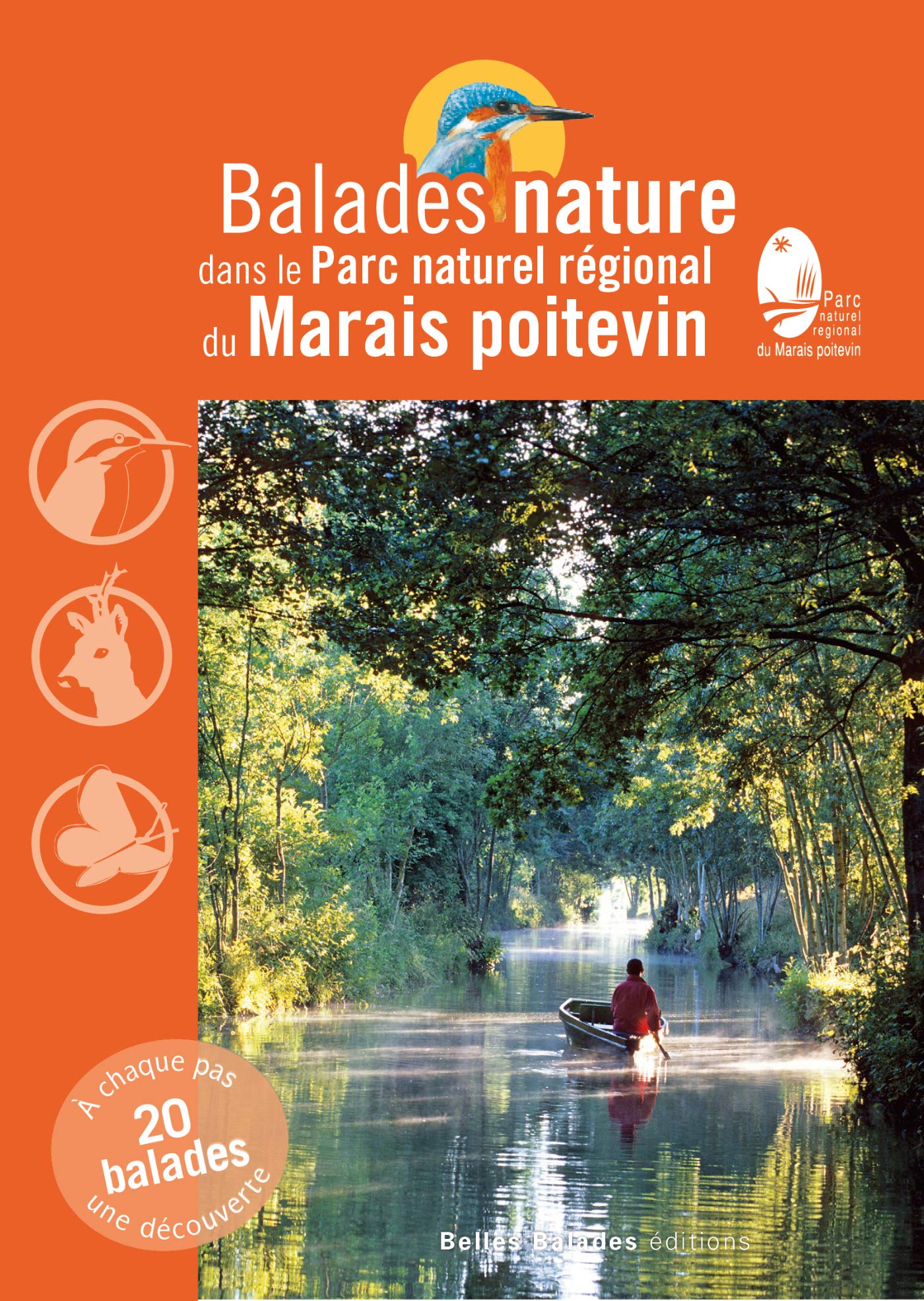 Balades nature dans le Parc naturel régional du Marais poitevin book
