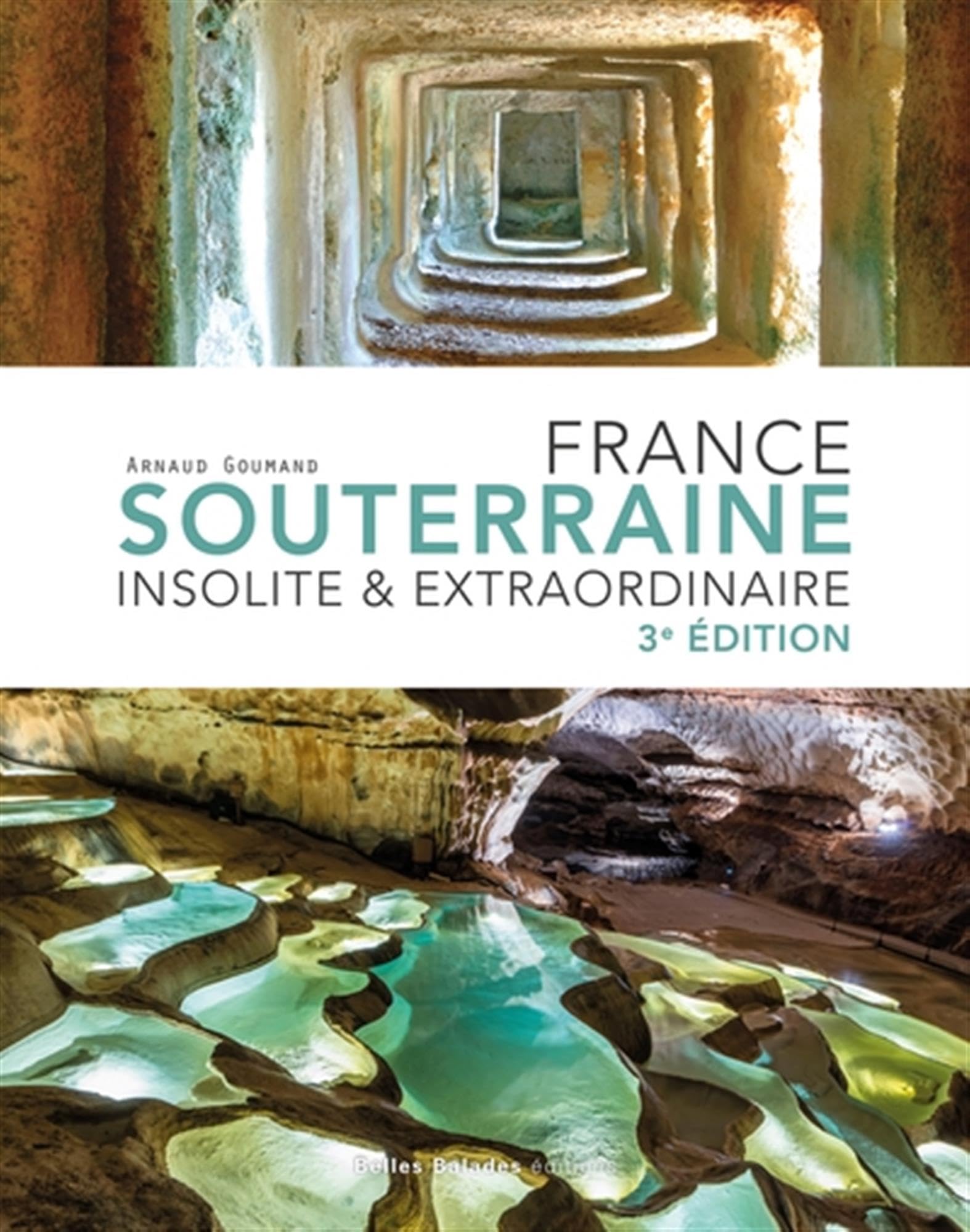 France souterraine insolite et extraordinaire: Insolite & extraordinaire Film, Art & Culture
