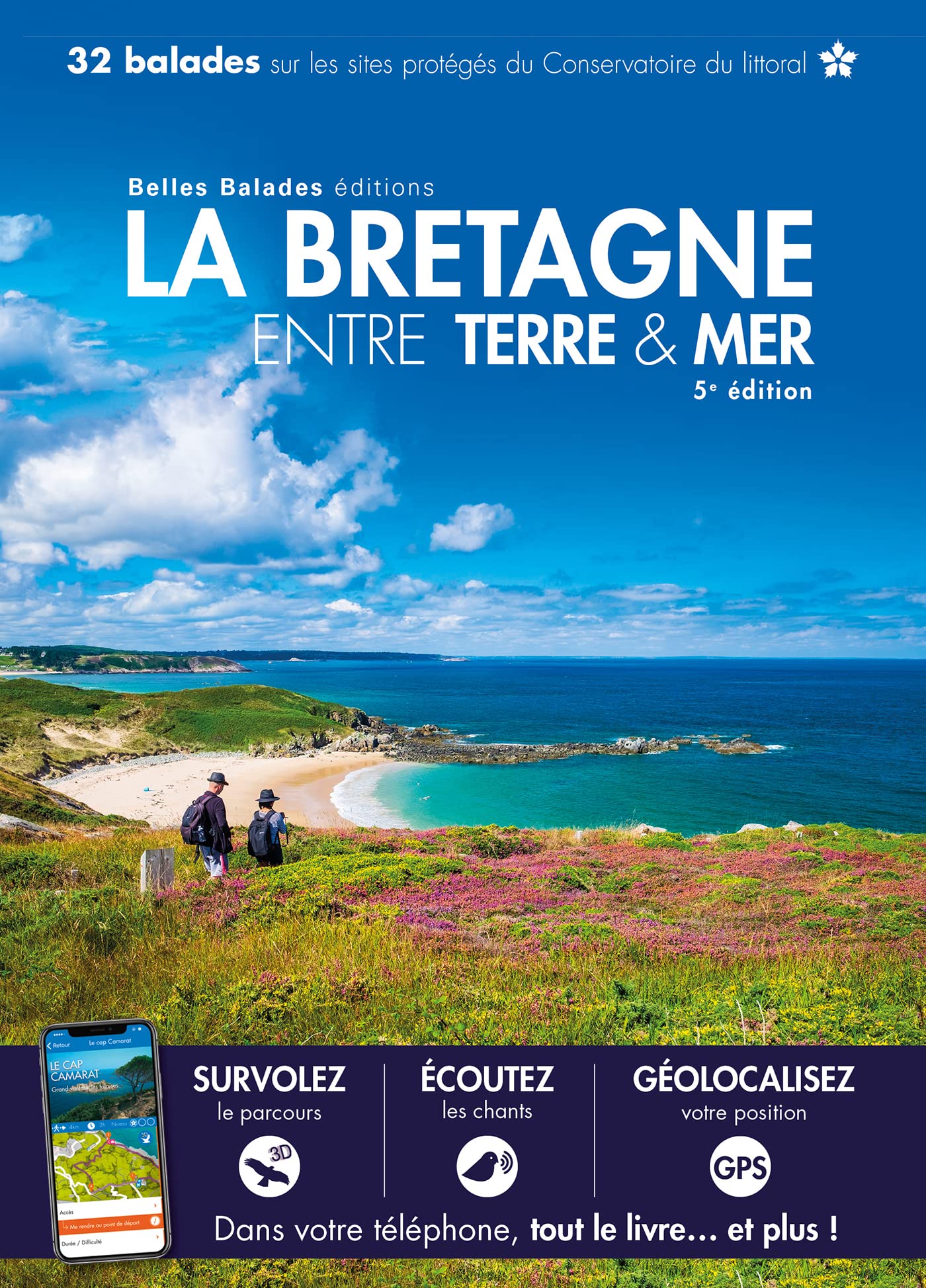 LA BRETAGNE ENTRE TERRE ET MER: 32 balades sur les sites protégés du Conservatoire du littoral Leisure, Home & Garden