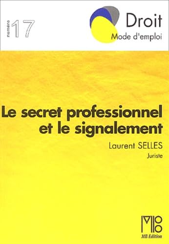 Le secret professionnel et le signalement Books