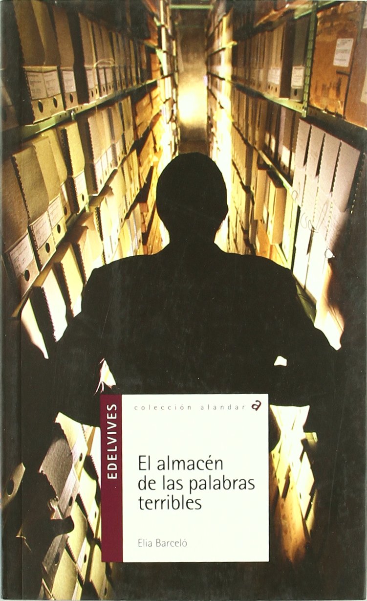 El almacen de las palabras terribles/ The Warehouse of Dangerous Words Children's books