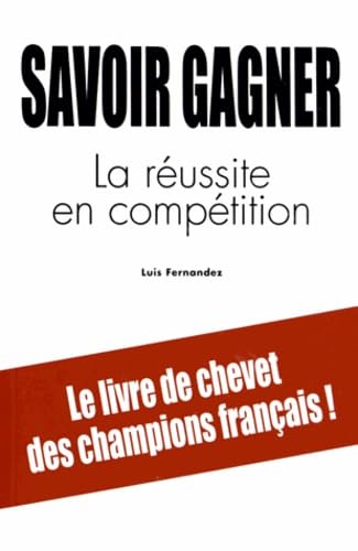 Savoir gagner: La réussite en compétition book