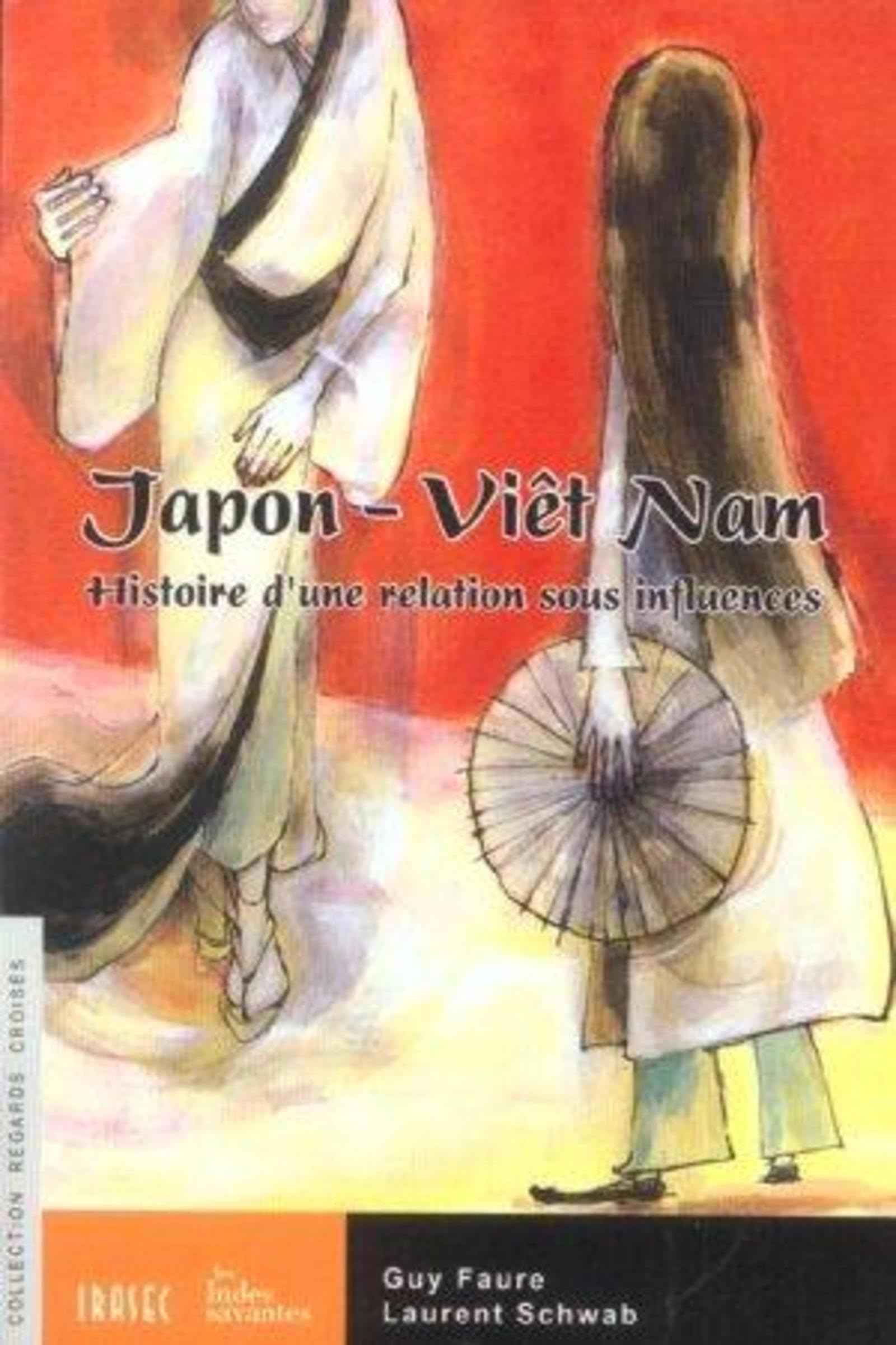 Japon - Viêt Nam: Histoire d'une liaison sous influence book