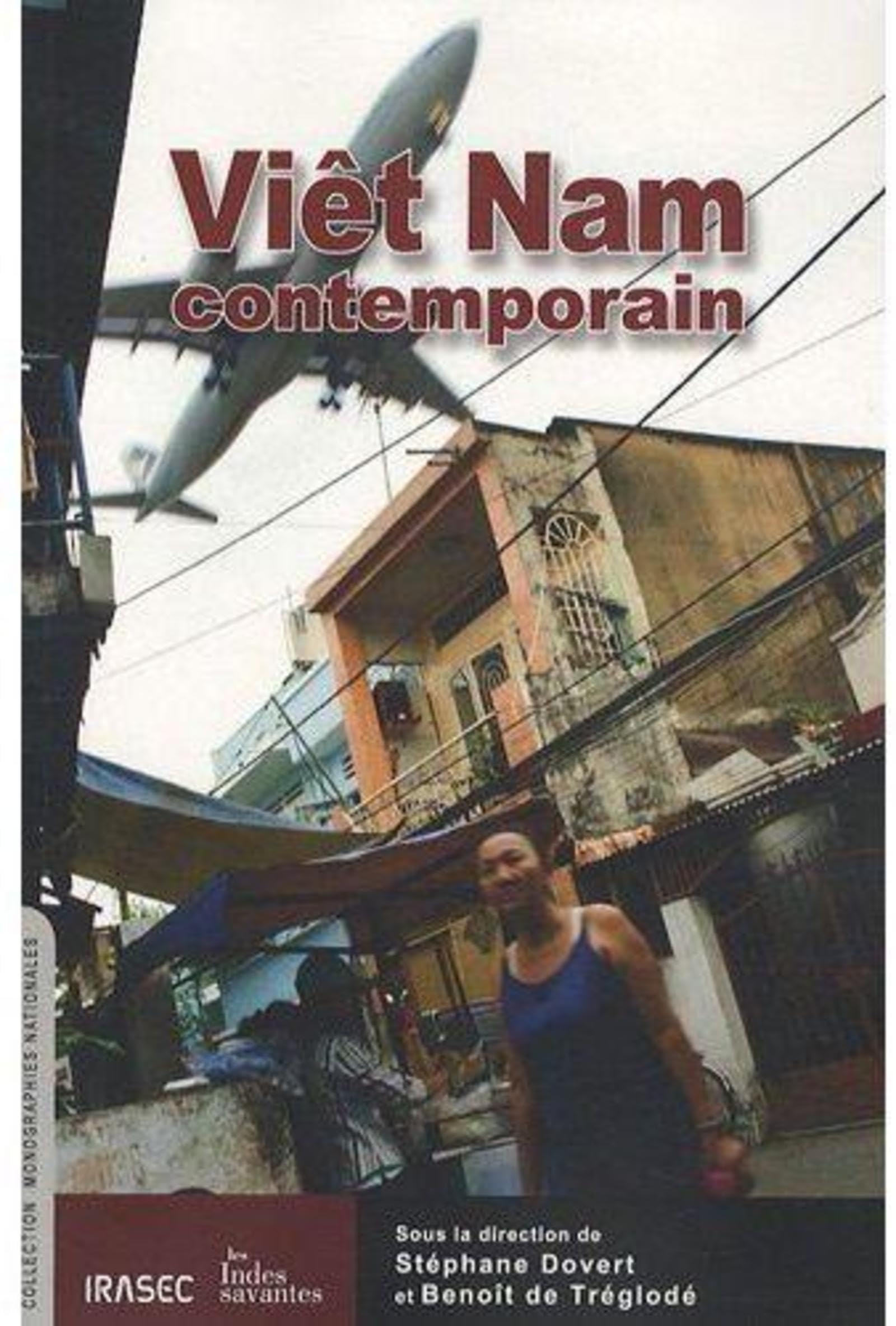 Vietnam contemporain Politics & History
