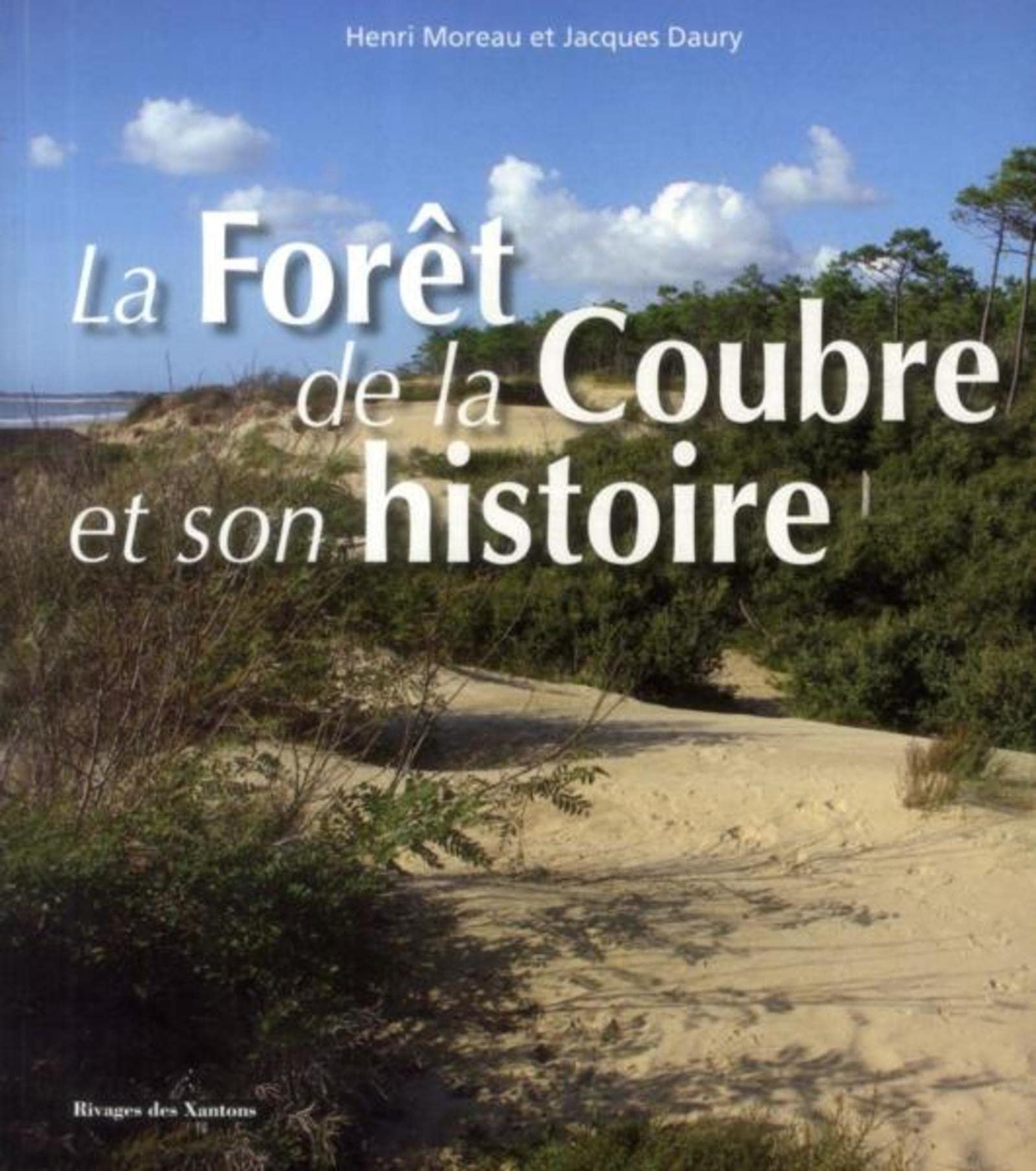 La Forêt de la Coubre et son histoire book