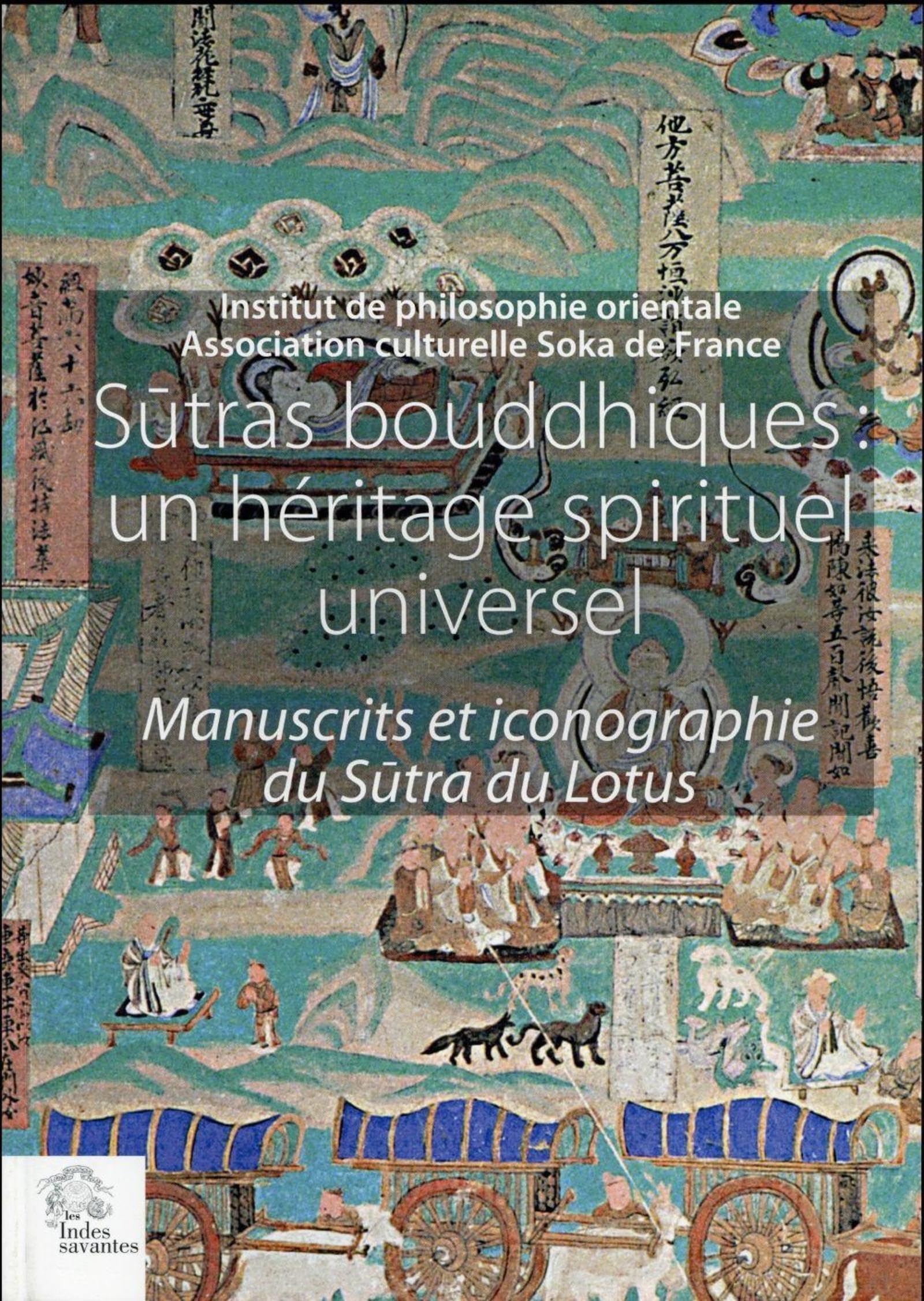Sutras bouddhiques : un héritage spirituel universel: Manuscrits et iconographie du Sûtra du Lotus Religion & Esotericism