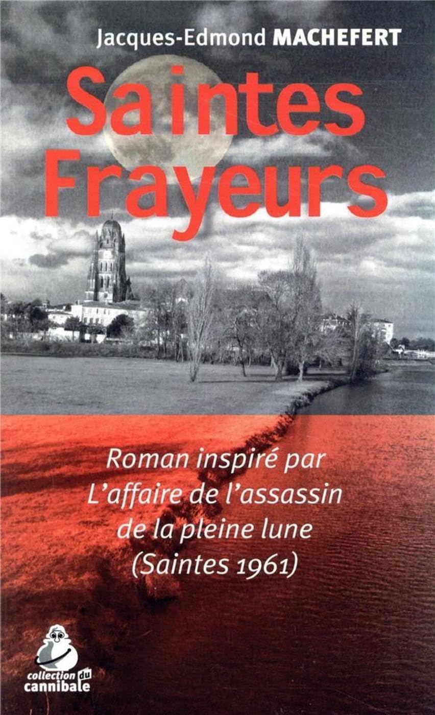 Saintes frayeurs: L'affaire de l'assassin de la pleine lune (Saintes 1961) Action & Adventure