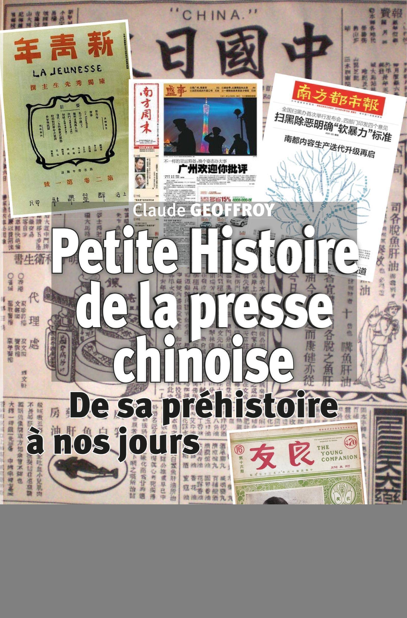 Petite Histoire de la presse chinoise: De sa préhistoire à nos jours book