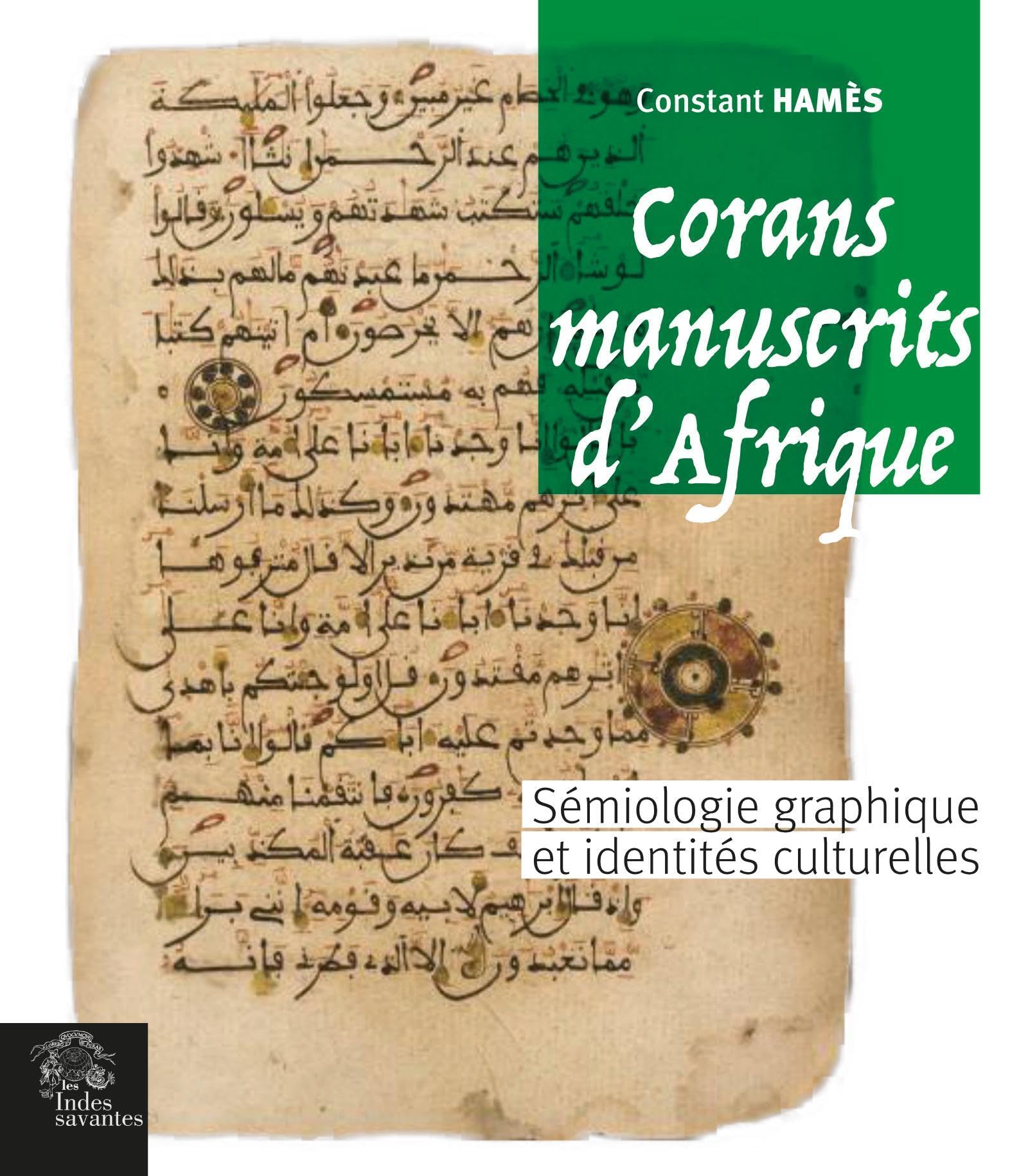 Corans manuscrits d'Afrique: Sémiologie graphique et identités culturelles book