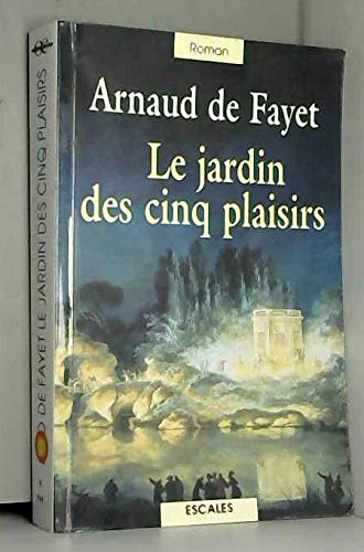 Le Jardin des cinq plaisirs (en gros caractères) book