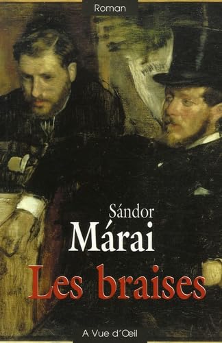 LES BRAISES (EN GROS CARACTERES) Contemporary literature