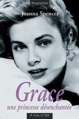 GRACE PRINCESSE DESENCHANTEE: Une princesse désanchantée Books