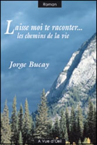 LAISSE MOI TE RACONTER...LES CHEMINS DE LA VIE Books