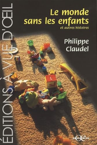 LE MONDE SANS LES ENFANTS et autres histoires Contemporary literature