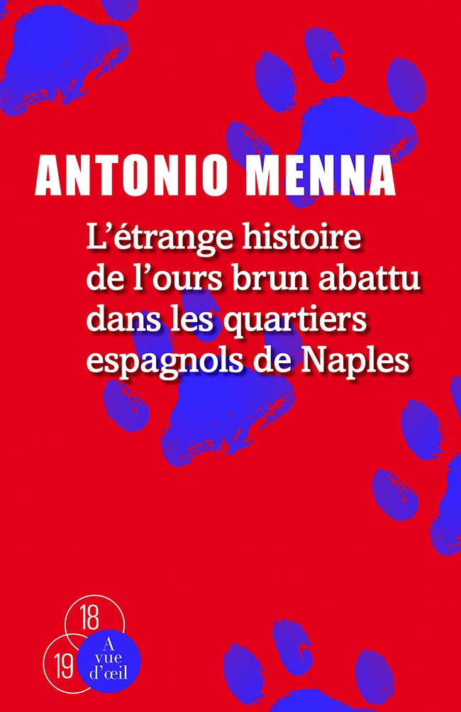 L'étrange histoire de l'ours brun abattu dans les quartiers espagnols de Naples book