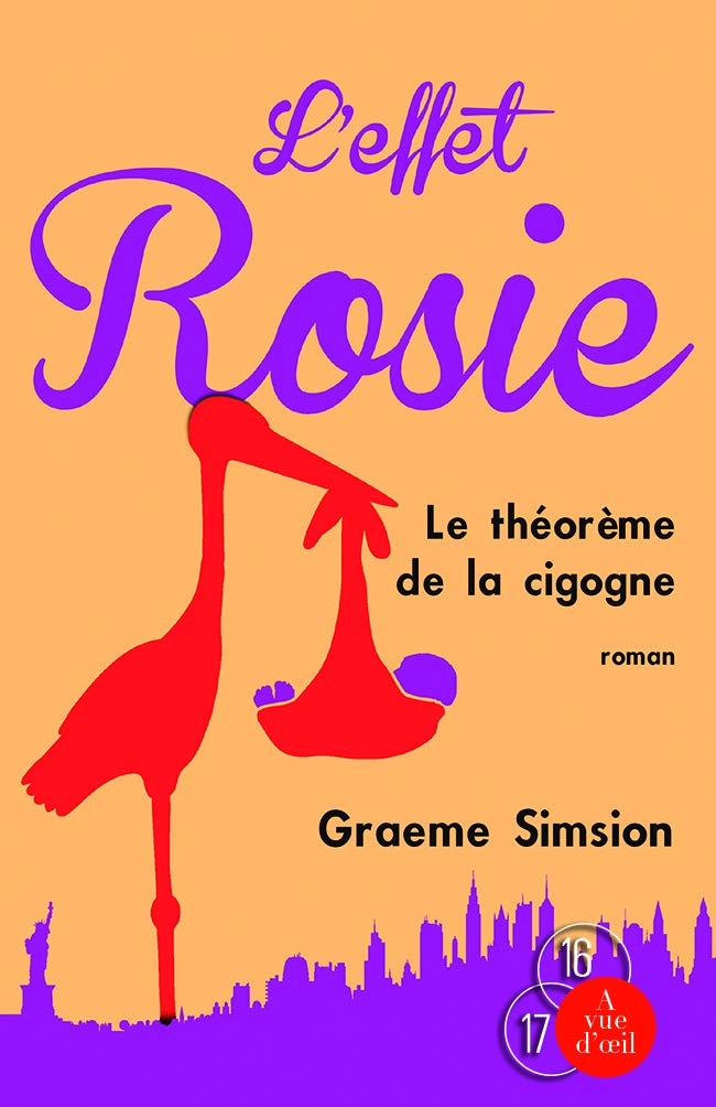 L'Effet Rosie ou le Théorème de la cigogne book