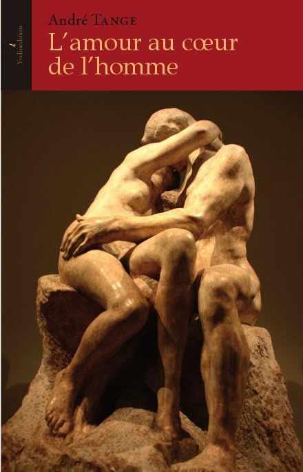 L'amour au coeur de l'homme Essays & Short Stories