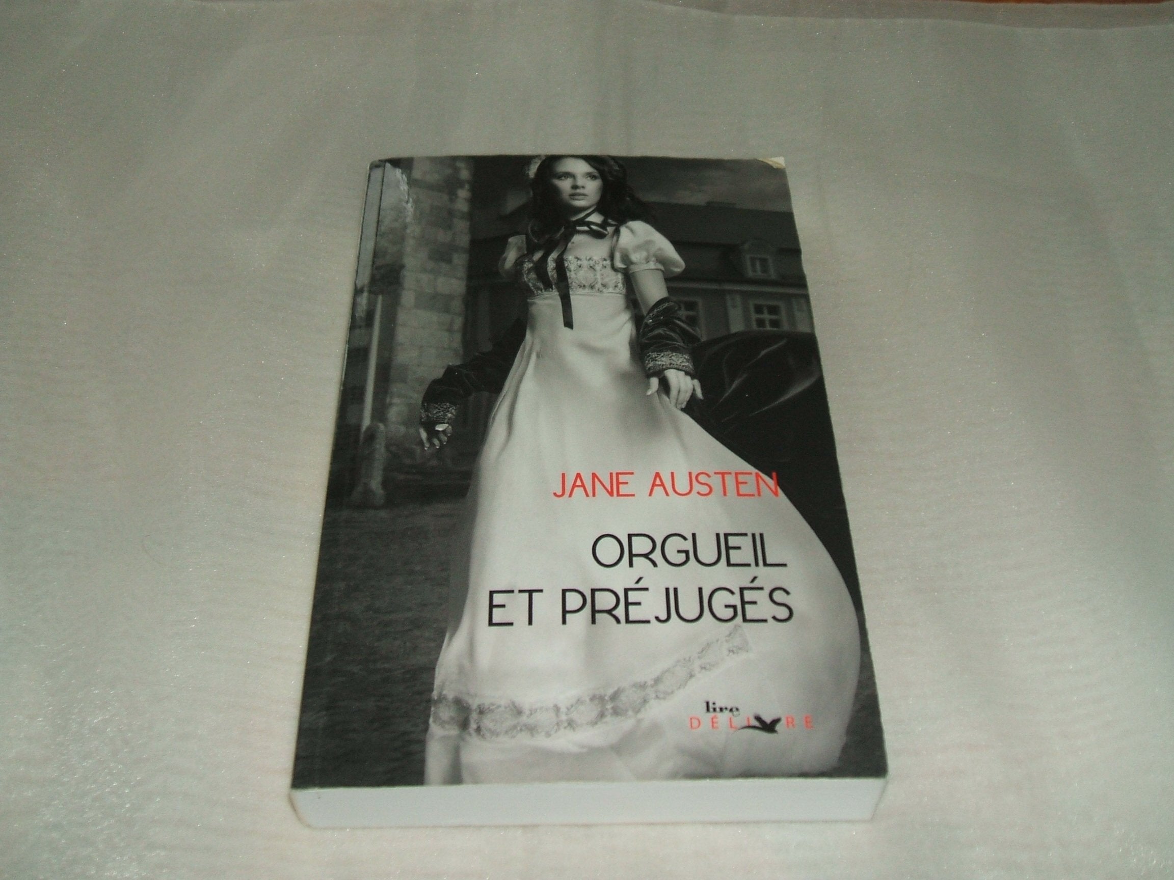 JANE AUSTEN "ORGUEIL ET PREJUGES"DES EDITIONS "LIRE DELIVRE" 2012 Books