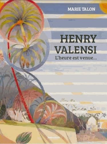 Henry Valensi (1883-1960): L'heure est venue... book