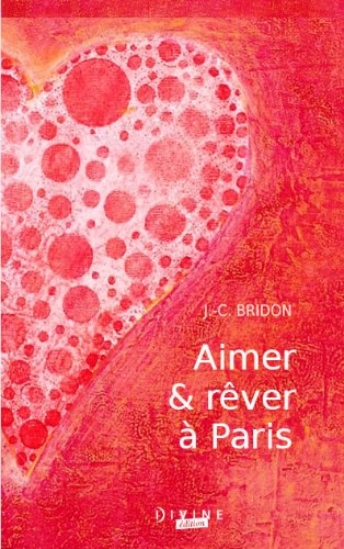 Product Image: Aimer et rêver à Paris