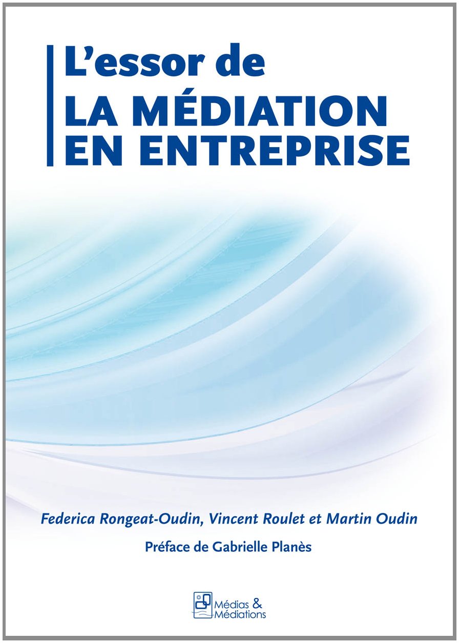 L'essor de la médiation en entreprise book