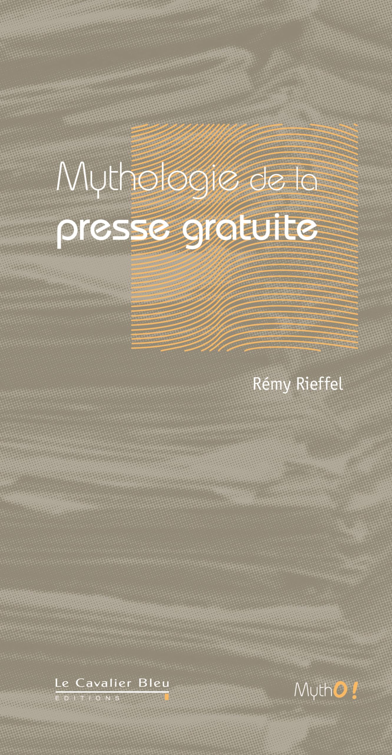 Mythologie de la Presse gratuite Media & Communication